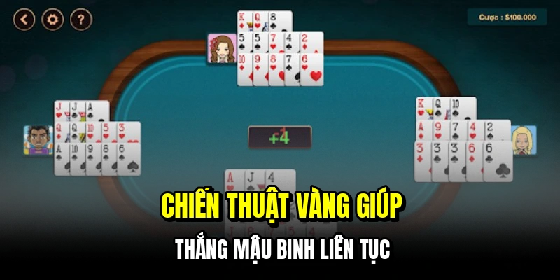 Mậu Binh C168 - Xếp Bài Cao Tay, Săn Lộc Về Tay Liền 7 Chiến thuật vàng giúp thắng mậu binh liên tục