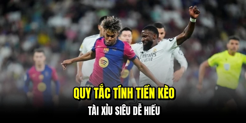 Kèo Tài Xỉu - Dự Đoán Bàn Thắng Và Thu Lãi Nhanh Chóng 6 Quy tắc tính tiền kèo tài xỉu siêu dễ hiểu